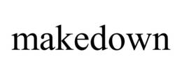 MAKEDOWN trademark