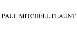 PAUL MITCHELL FLAUNT trademark