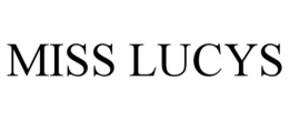MISS LUCYS trademark
