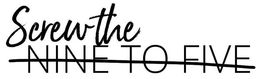 SCREW THE NINE TO FIVE trademark