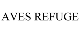 AVES REFUGE trademark