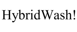 HYBRIDWASH! trademark