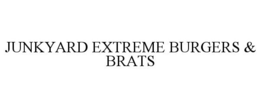 JUNKYARD EXTREME BURGERS & BRATS trademark