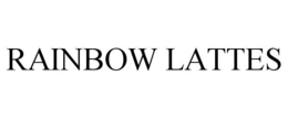 RAINBOW LATTES trademark