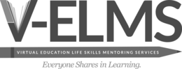 V-ELMS VIRTUAL EDUCATION LIFE SKILLS MENTORING SERVICES EVERYONE SHARES IN LEARNING. trademark