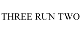 THREE RUN TWO trademark