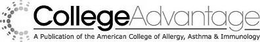 C COLLEGEADVANTAGE A PUBLICATION OF THEAMERICAN COLLEGE OF ALLERGY, ASTHMA & IMMUNOLOGY trademark