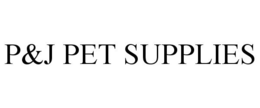 P&J PET SUPPLIES trademark
