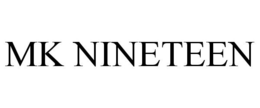 MK NINETEEN trademark