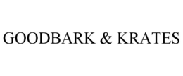 GOODBARK & KRATES trademark