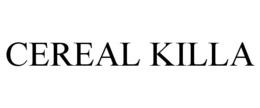 CEREAL KILLA trademark