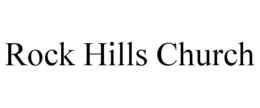ROCK HILLS CHURCH trademark