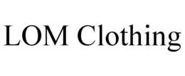 LOM CLOTHING trademark
