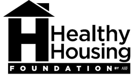 H HEALTHY HOUSING FOUNDATION BY AHF trademark