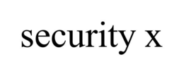 SECURITY X trademark