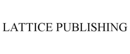 LATTICE PUBLISHING trademark