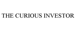 THE CURIOUS INVESTOR trademark