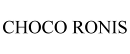 CHOCO RONIS trademark