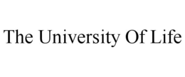 THE UNIVERSITY OF LIFE trademark