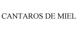 CANTAROS DE MIEL trademark