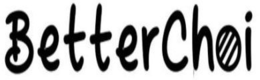 BETTERCHOI trademark
