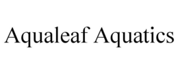AQUALEAF AQUATICS trademark