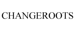 CHANGEROOTS trademark