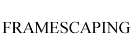 FRAMESCAPING trademark