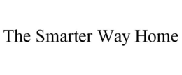 THE SMARTER WAY HOME trademark