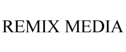 REMIX MEDIA trademark
