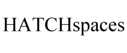 HATCHSPACES trademark