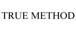 TRUE METHOD trademark