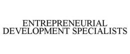 ENTREPRENEURIAL DEVELOPMENT SPECIALISTS trademark