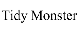 TIDY MONSTER trademark