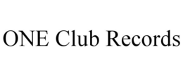ONE CLUB RECORDS trademark