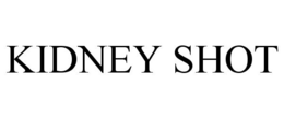 KIDNEY SHOT trademark