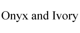 ONYX AND IVORY trademark