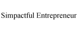 SIMPACTFUL ENTREPRENEUR trademark