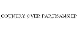 COUNTRY OVER PARTISANSHIP trademark