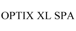 OPTIX XL SPA trademark