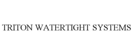 TRITON WATERTIGHT SYSTEMS trademark