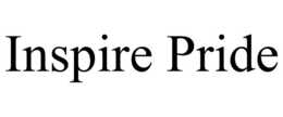 INSPIRE PRIDE trademark