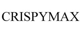 CRISPYMAX trademark