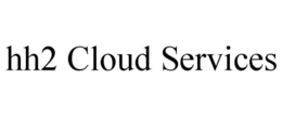 HH2 CLOUD SERVICES trademark