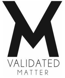 VM VALIDATED MATTER trademark
