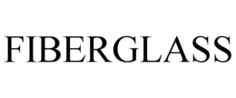 FIBERGLASS trademark