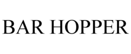BAR HOPPER trademark