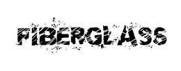 FIBERGLASS trademark