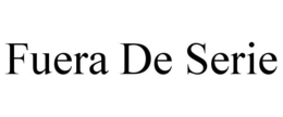 FUERA DE SERIE trademark