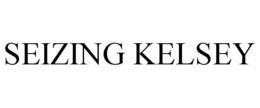 SEIZING KELSEY trademark